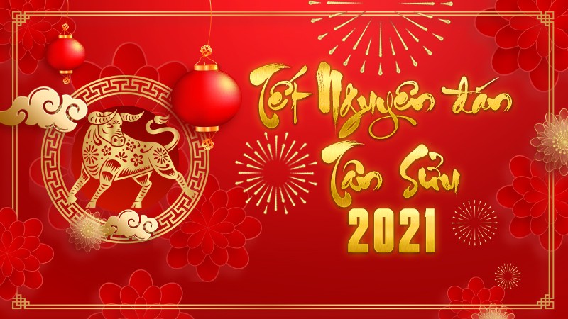 Thông báo lịch nghỉ tết Nguyên Đán Tân Sửu 2021.
